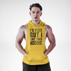 I'd Flex But I Love This Sleeveless Hoodie