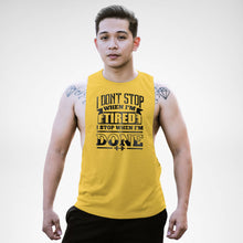 Load image into Gallery viewer, AM124 I Don't Stop When I'm Tired Openside Tank Top