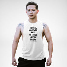 Load image into Gallery viewer, AM133 No Goal Was Ever Met Without A Little Sweat Openside Tank Top