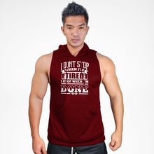 Load image into Gallery viewer, SMH124 I Don't Stop When I'm Tired I Stop When I'm Done Tired Sweat Muscle Hoodie