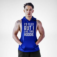 Load image into Gallery viewer, I&#39;d Flex But I Love This Sleeveless Hoodie