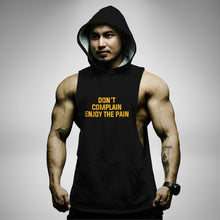 Load image into Gallery viewer, AH134 Don&#39;t Complain Enjoy The Pain Sleeveless Hoodie