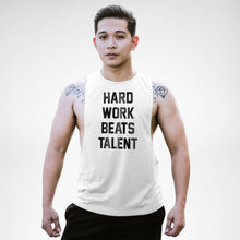 Load image into Gallery viewer, AM121 Hard Work Beats Talent Openside Tank Top