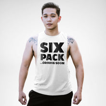Load image into Gallery viewer, AM128 Six Pack Coming Soon Openside Tank Top