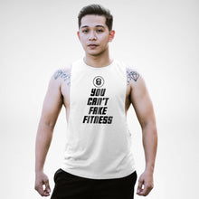 Load image into Gallery viewer, AM132 You Can&#39;t Fake Fitness Openside Tank Top