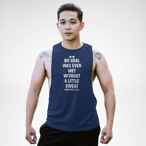 AM133 No Goal Was Ever Met Without A Little Sweat Openside Tank Top