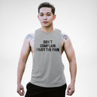 AM134 Don't Complain Enjoy The Pain Openside Tank Top