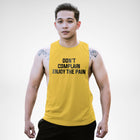 AM134 Don't Complain Enjoy The Pain Openside Tank Top