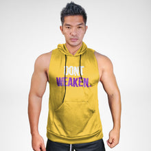 Load image into Gallery viewer, Don&#39;t Weaken Sweat Muscle Hoodie