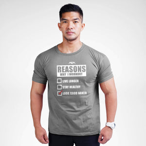 Reason Why I Workout  T-Shirt
